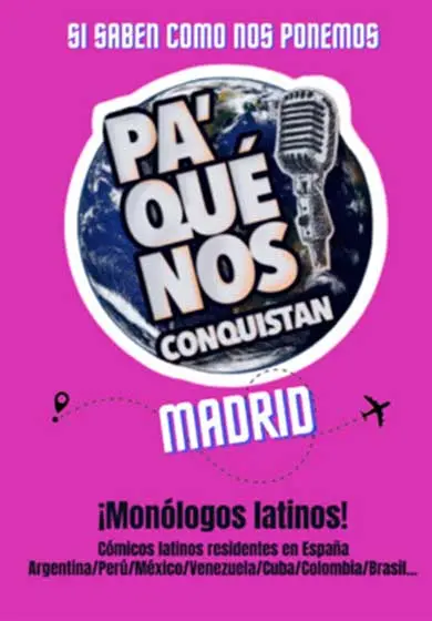 Cartel de Si saben cómo nos ponemos ¿Pa qué nos conquistan?