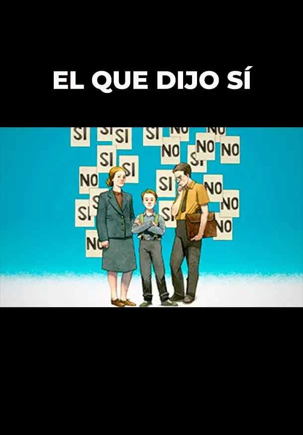 Cartel de El que dijo sí