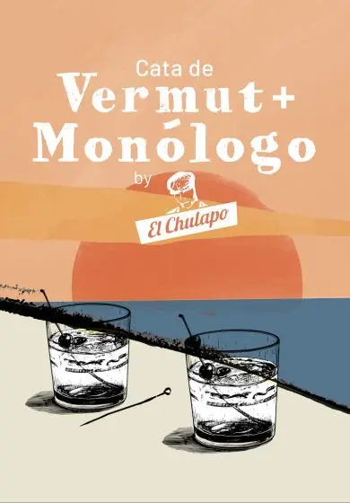 Cartel de Cata de Vermut + Monólogo by El Chulapo