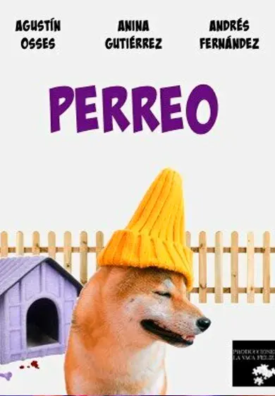 Cartel de Producciones la vaca feliz: Perreo