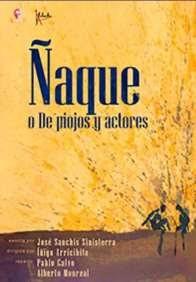 Cartel de Ñaque o de piojos y actores