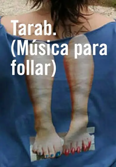 Cartel de Tarab. (Música para follar)