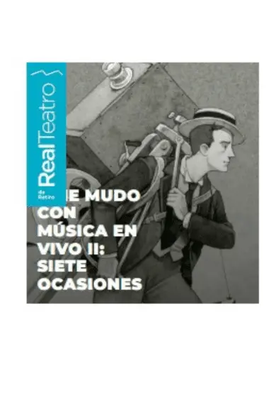 Cartel de Cine mudo con música en vivo II: Siete ocasiones