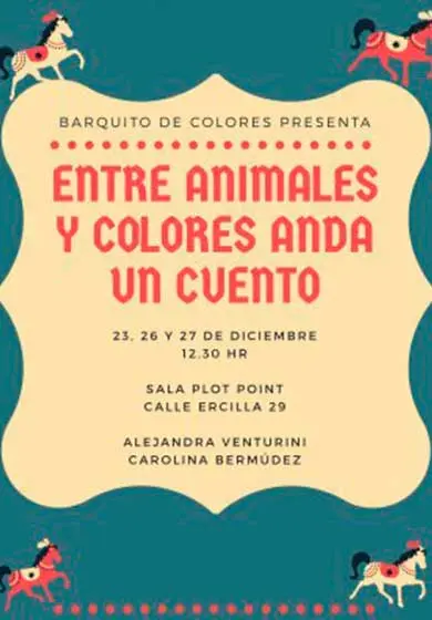 Cartel de Entre animales y colores anda un cuento