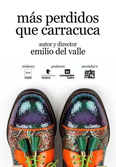 Cartel de Más perdidos que Carracuca