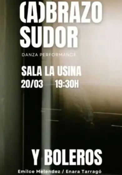 Cartel de Abrazo, sudor y boleros