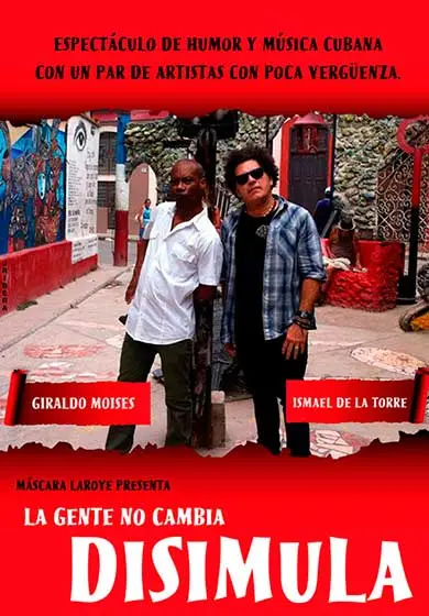 Cartel de La gente no cambia... disimula