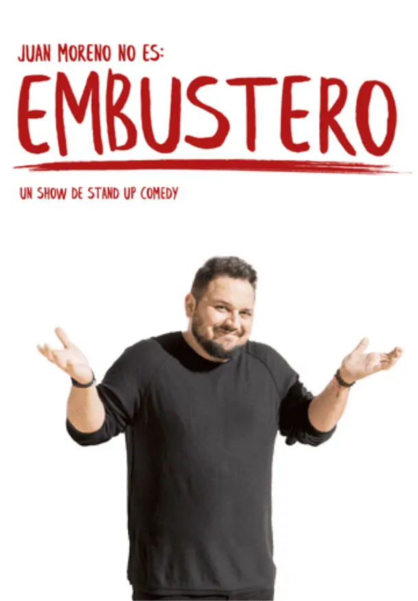Cartel de Juan Moreno no es Embustero