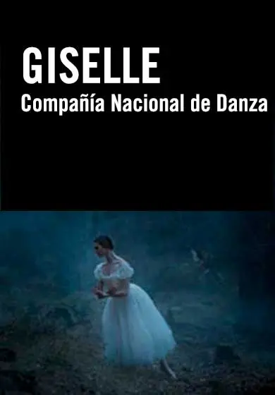 Cartel de Compañía Nacional de Danza: Giselle