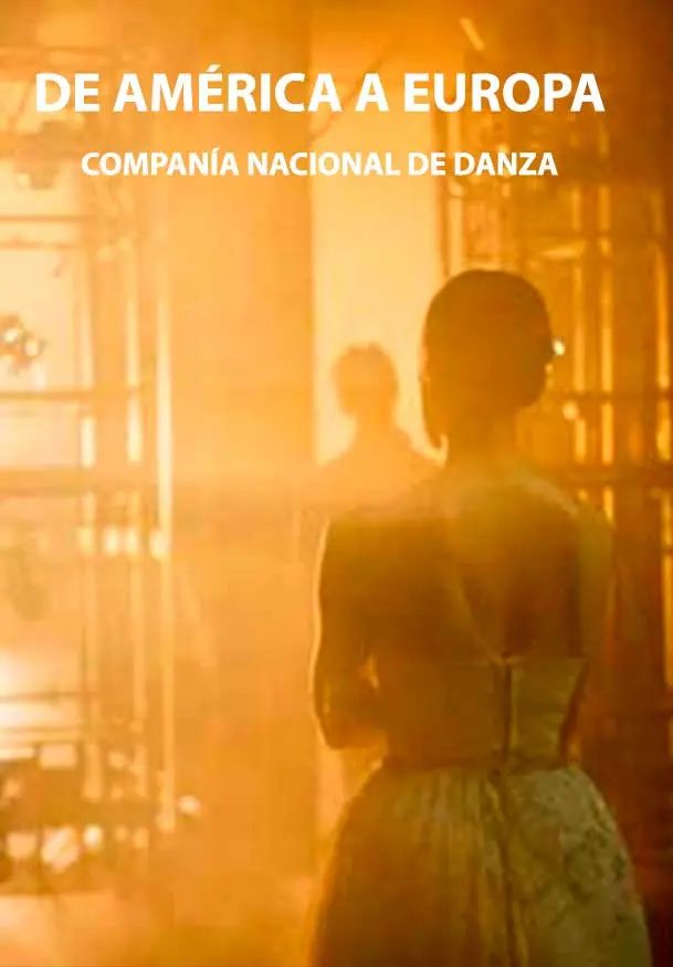 Cartel de Compañía Nacional de Danza: De América a Europa