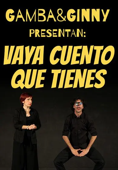 Cartel de Gamba & Ginny: Vaya cuento que tienes
