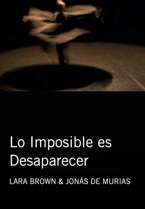 Cartel de Lo Imposible es Desaparecer