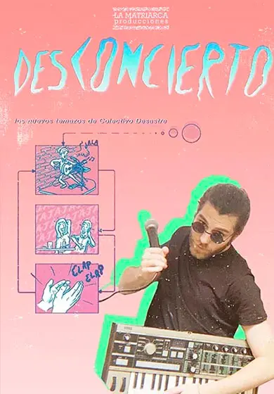 Cartel de Colectivo Desastre: Desconcierto