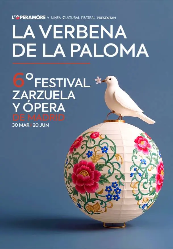 Cartel de VI Festival zarzuela y ópera de Madrid. La Paloma