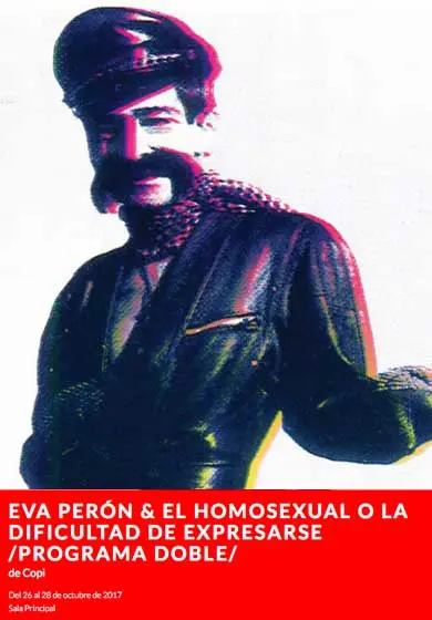 Cartel de Eva Perón & El homosexual o la dificultad de expresarse
