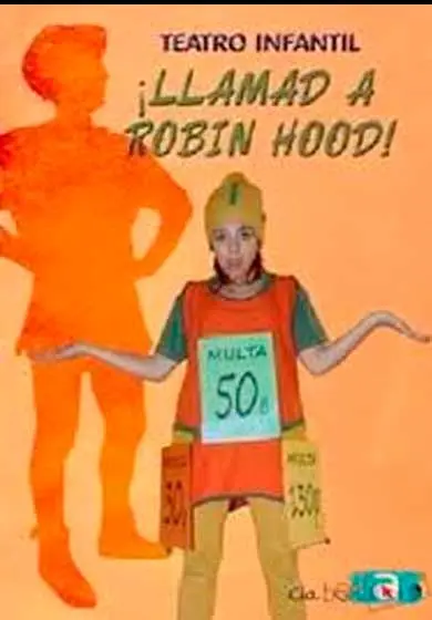 Cartel de ¡Llamad a Robin Hood!