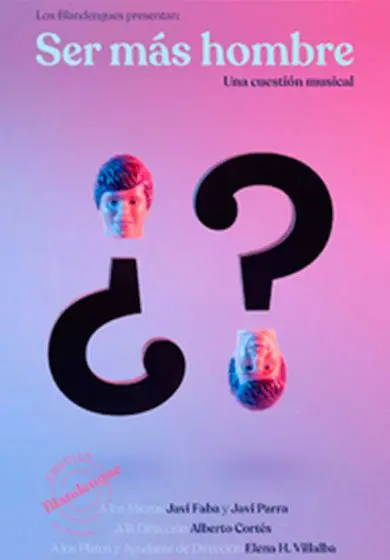 Cartel de Ser más hombre. Una cuestión musical