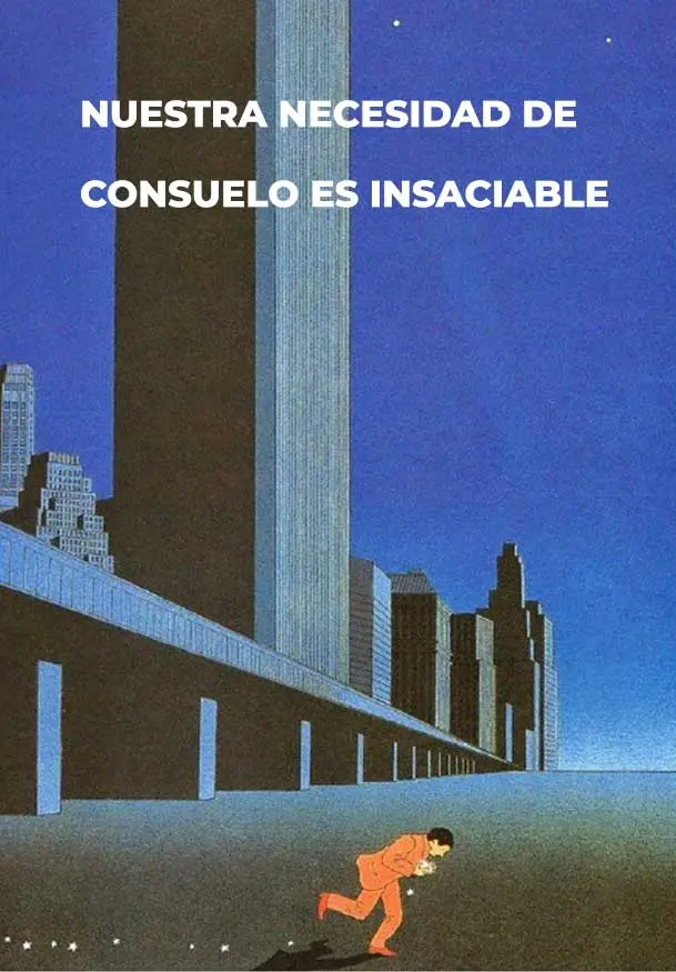 Cartel de Nuestra necesidad de consuelo es insaciable