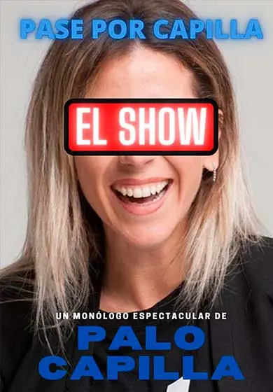 Cartel de Pase por capilla, el show