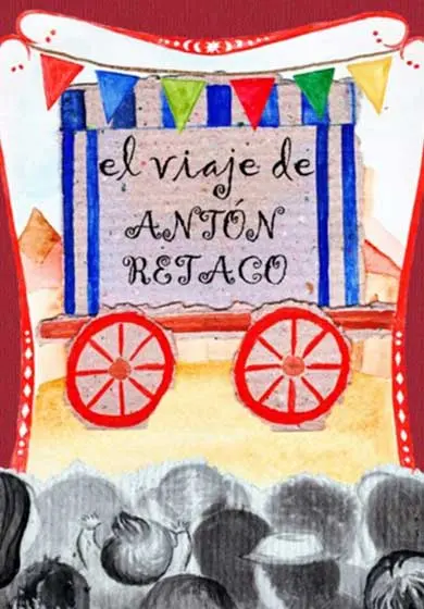 Cartel de El viaje de Antón Retaco