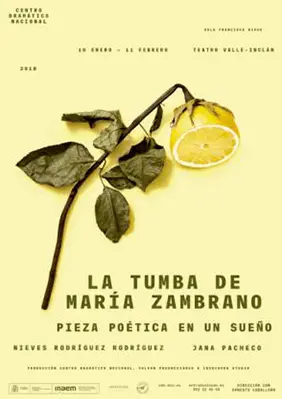 Cartel de La tumba de María Zambrano (pieza poética en un sueño)