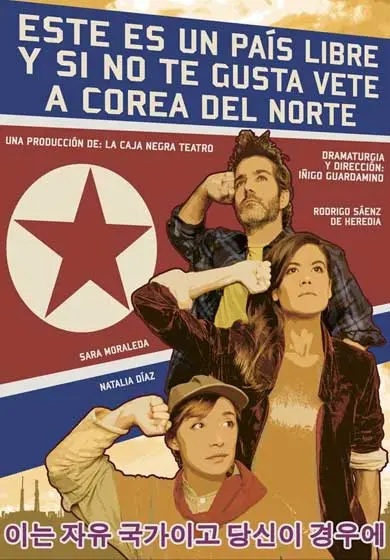 Cartel de Este es un país libre y si no te gusta vete a Corea del Norte