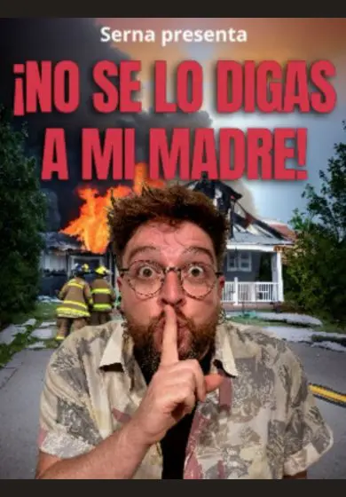 Cartel de ¡No se lo digas a mi madre!