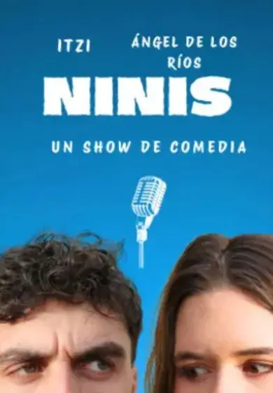 Cartel de Ninis, un show de comedia