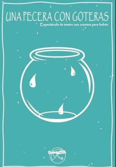 Cartel de Una pecera con goteras