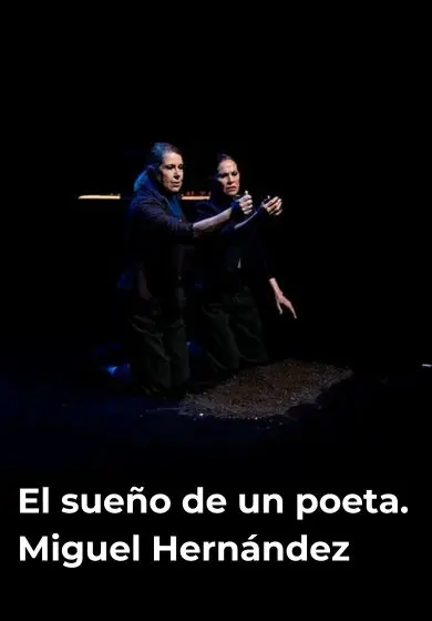 Cartel de Miguel Hernández. El sueño de un poeta