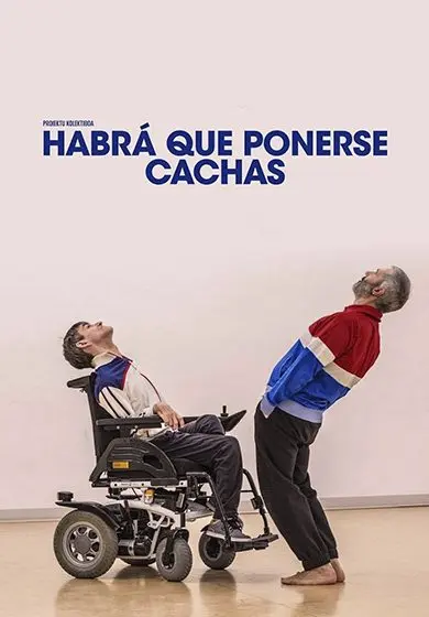 Cartel de Habrá que ponerse cachas