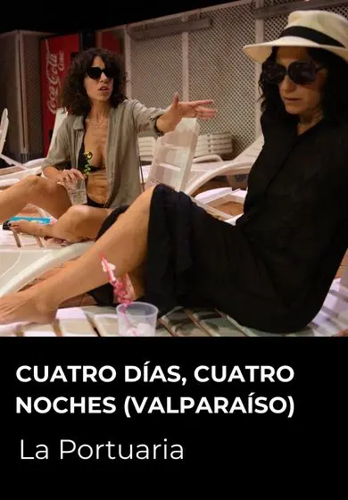 Cartel de CUATRO DÍAS, CUATRO NOCHES (Valparaíso)
