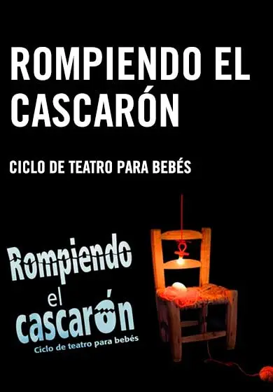 Cartel de Rompiendo el cascarón 2020 - Ciclo de Teatro para bebés
