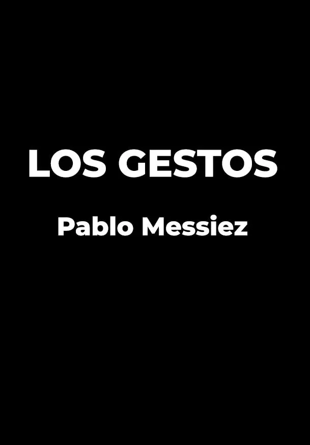 Cartel de Pablo Messiez: Los gestos