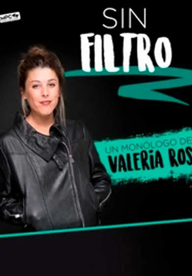 Cartel de Valeria Ros: Sin Filtro