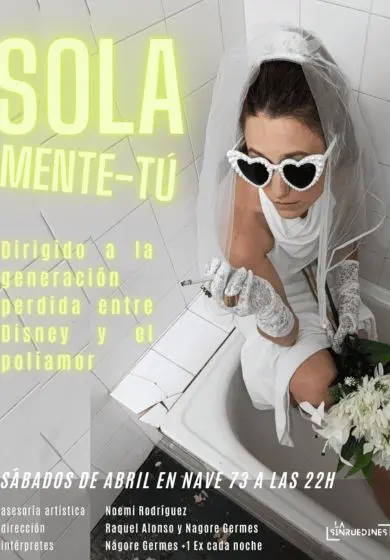 Cartel de SOLA MENTE TÚ. Dirigido a la generación perdida entre Disney y el poliamor