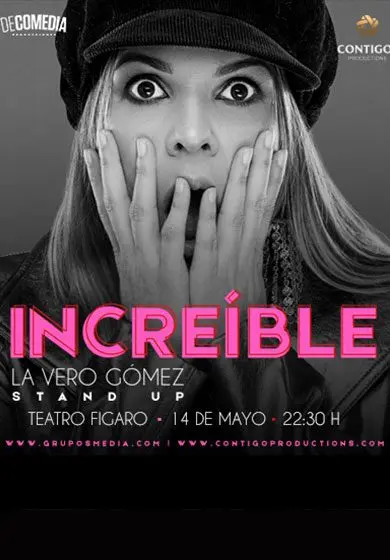 Cartel de Increíble: La Vero Gómez