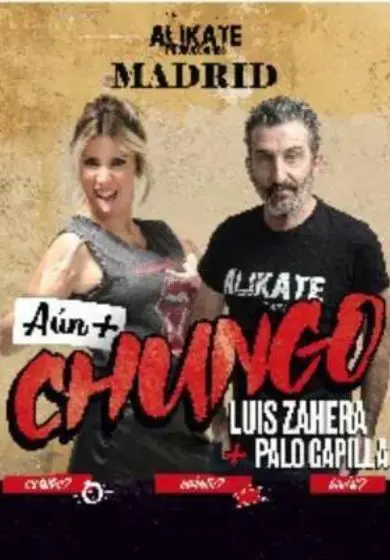 Cartel de Aún más chungo