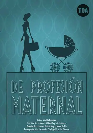 Cartel de De profesión maternal