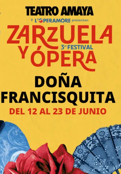Cartel de Festival de zarzuela y ópera: Doña Francisquita