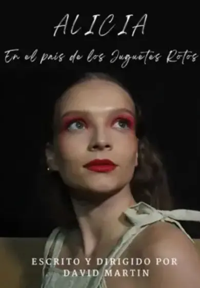Cartel de Alicia en el país de los juguetes rotos