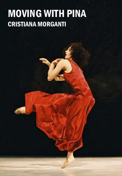 Cartel de Cristiana Morganti: Moving With Pina