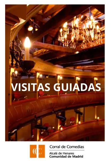 Cartel de Visitas guiadas al Corral de Comedias de Alcalá