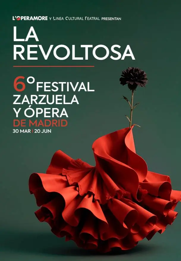 Cartel de VI Festival zarzuela y ópera de Madrid. La Revoltosa