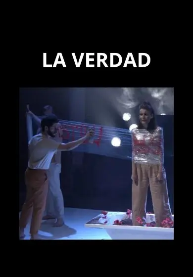 Cartel de La verdad. A partir de las mocedades del Cid, de Guillén Castro