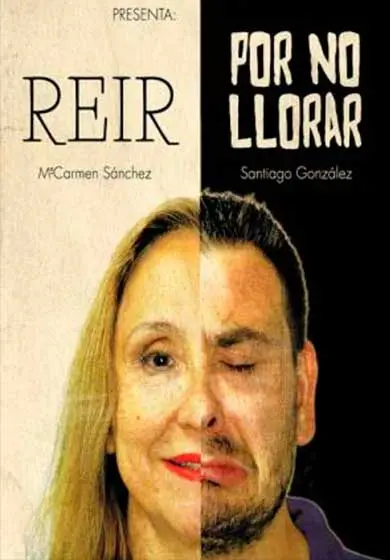 Cartel de Reír por no llorar