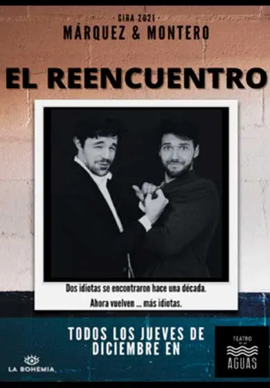 Cartel de Márquez y Montero: ¡El Reencuentro!