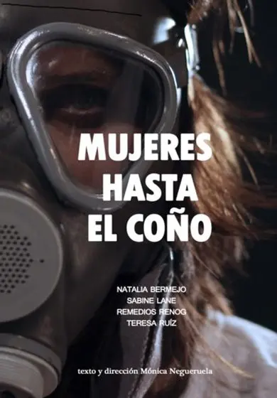 Cartel de Mujeres hasta el coño