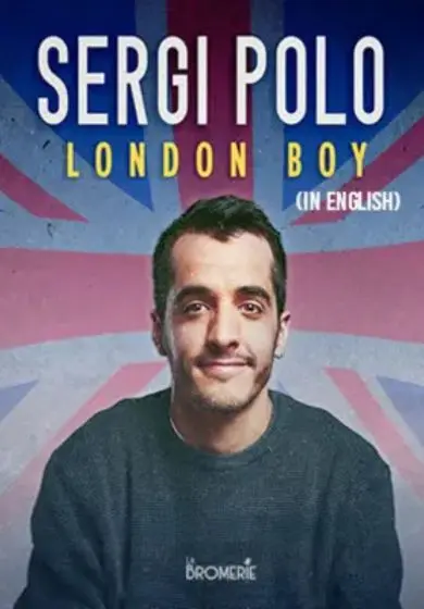 Cartel de Sergi Polo: London Boy (in English)