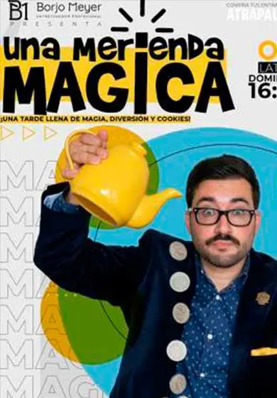 Cartel de ¡Una merienda mágica!